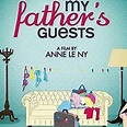 My Father's Guests - Rotten Tomatoes