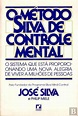 O Método Silva De Controle Mental , José Silva - Livro - Bertrand