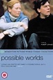 Película: Possible Worlds (2000) | abandomoviez.net