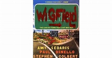 Wigfield: The Can-Do Town That Just May Not by Amy Sedaris