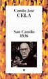 San Camilo, 1936 by Camilo José Cela