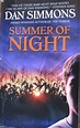 Too Much Horror Fiction: Summer of Night by Dan Simmons (1991): No Cure ...
