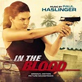 ‘In the Blood’ Soundtrack Released | Film Music Reporter