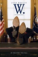 W. (2008) Poster #1 - Trailer Addict