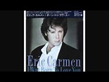 ERIC CARMEN - I WAS BORN TO LOVE YOU 1984 - YouTube