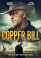 Copper Bill (2020) - IMDb
