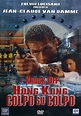 Hong Kong colpo su colpo [Italia] [DVD]: Amazon.es: Van Damme Jean ...