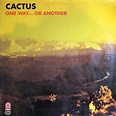 Cactus - One Way...Or Another (1971, Gatefold, Vinyl) | Discogs