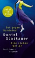 Gut gegen Nordwind / Alle sieben Wellen von Daniel Glattauer - Buch ...