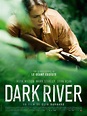 Dark River - Film 2017 - AlloCiné