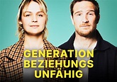 Generation Beziehungsunfähig - Film Review | 2021 - Hypenswert