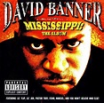David Banner - 2003 - Mississippi: The Album | Hip-Hop Lossless