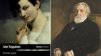 'Primer amor', la más europea de las novelas rusas del siglo XIX | Ocio ...