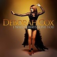 Deborah Cox - I Will Always Love You (2017) (Review)