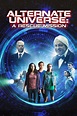 Alternate Universe: A Rescue Mission | Rotten Tomatoes