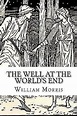 The Well at the World's End by William Morris (2017, Paperback ...