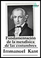 Fundamentación de la metafísica de las costumbres (ebook), Immanuel ...