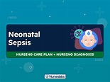 7 Neonatal Sepsis Nursing Care Plans - Nurseslabs