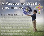Como é comemorada a Páscoa no Brasil e no Mundo