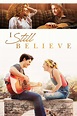 I Still Believe (2020) - Posters — The Movie Database (TMDB)