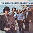 The Blues Project - Projections (Vinyl) | Discogs