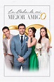 Ver La boda de mi mejor amigo (2019) Online Latino HD - Pelisplus