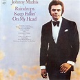 Raindrops Keep Fallin’ on My Head (1970) | Johnny Mathis