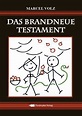 DAS BRANDNEUE TESTAMENT von Marcel Volz - Buch - buecher.de