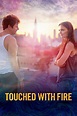 Touched with Fire (2016) - Posters — The Movie Database (TMDB)