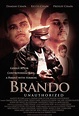Brando Unauthorized (2011) starring Ricco Chapa on DVD - DVD Lady ...