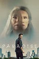 Paradise en streaming VF (2023) 📽️