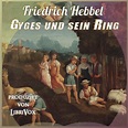 Gyges und sein Ring : Friedrich Hebbel : Free Download, Borrow, and ...