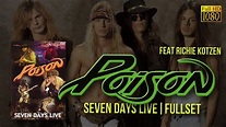 Poison - Seven Days Live (2006) - [Remastered to FullHD] - YouTube