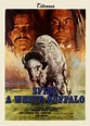 The White Buffalo (1977) Original movie poster retouch by me | Films ...