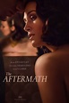 The Aftermath Movie Poster - #495958