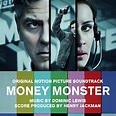 Dominic Lewis - Money Monster (Original Motion Picture Soundtrack) Aud ...