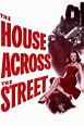 The House Across the Street (película 1949) - Tráiler. resumen, reparto ...