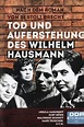 Tod und Auferstehung des Wilhelm Hausmann (1977) — The Movie Database ...