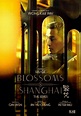 Blossoms Shanghai (Serie de TV) (2022) - FilmAffinity