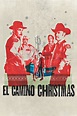 El Camino Christmas (2017) | The Poster Database (TPDb)