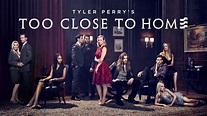 Too Close to Home (TV Series 2016 - 2017)