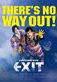 Exit (2019) Movie Photos and Stills | Fandango