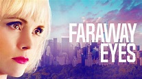 Faraway Eyes (2020) - AZ Movies