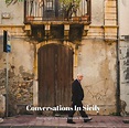 Conversations In Sicily by Linda Strauta Brauere | Blurb Books UK