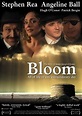 Bloom (film) - Alchetron, The Free Social Encyclopedia