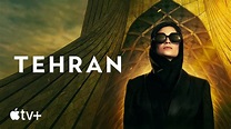 Teheran - Serie Tv: trama, cast, trailer e streaming - Cinefilos.it
