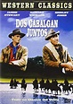 Dos Cabalgan Juntos [Import]: Amazon.fr: James Stewart, Richard Widmark ...