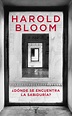 ¿Dónde se encuentra la sabiduría?. Bloom, Harold. Libro en papel ...