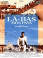 Là-bas... Mon Pays (Movie, 2000) - MovieMeter.com