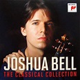 Joshua Bell - The Classical Collection (CD, Album, Reissue) | Discogs